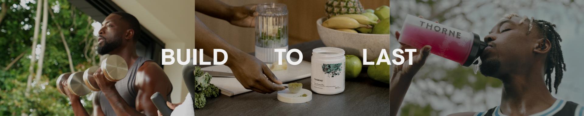 Thorne's Global Brand Campaign: Build to Last
