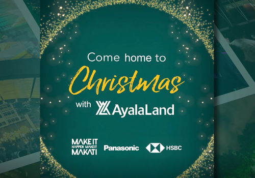 Come Home to Christmas with Ayala Land