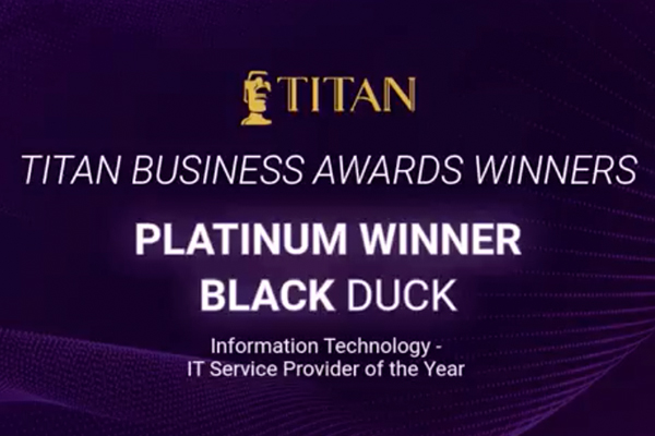 Black Duck is a Platinum winner for the 2024  TITAN Business Awards  in the Information Technology - IT Service Provider of the Year category! 